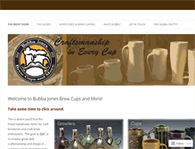 Tablet Screenshot of bubbajonesbrewcups.com